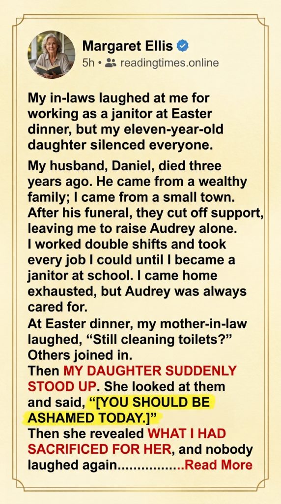 PART 1 My Wealthy In-Laws Mocked Me for Cleaning Toilets at Easter—Then My Eleven-Year-Old Daughter Stood Up and Revealed Every Sacrifice I Made After Her Father Died When They Abandoned Us
