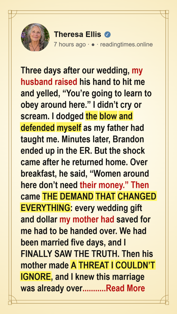 PART 1 – Brandon Raised His Hand Three Days After Our Wedding, and His Mother Had Already Made Plans for the Money in My Name